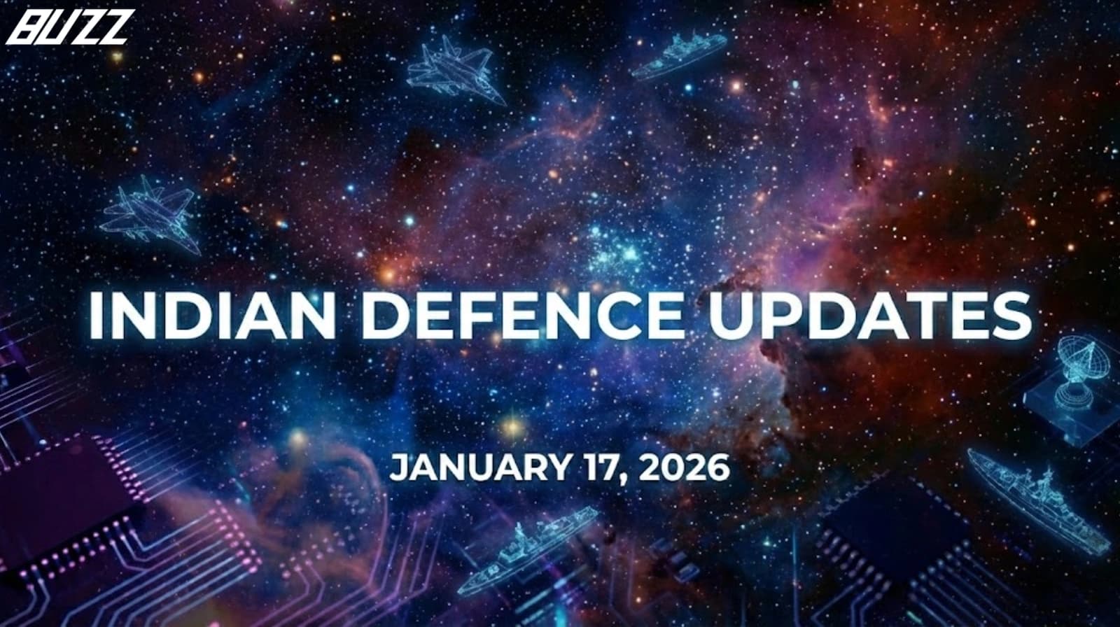 Indian Defence Updates: January 17, 2026